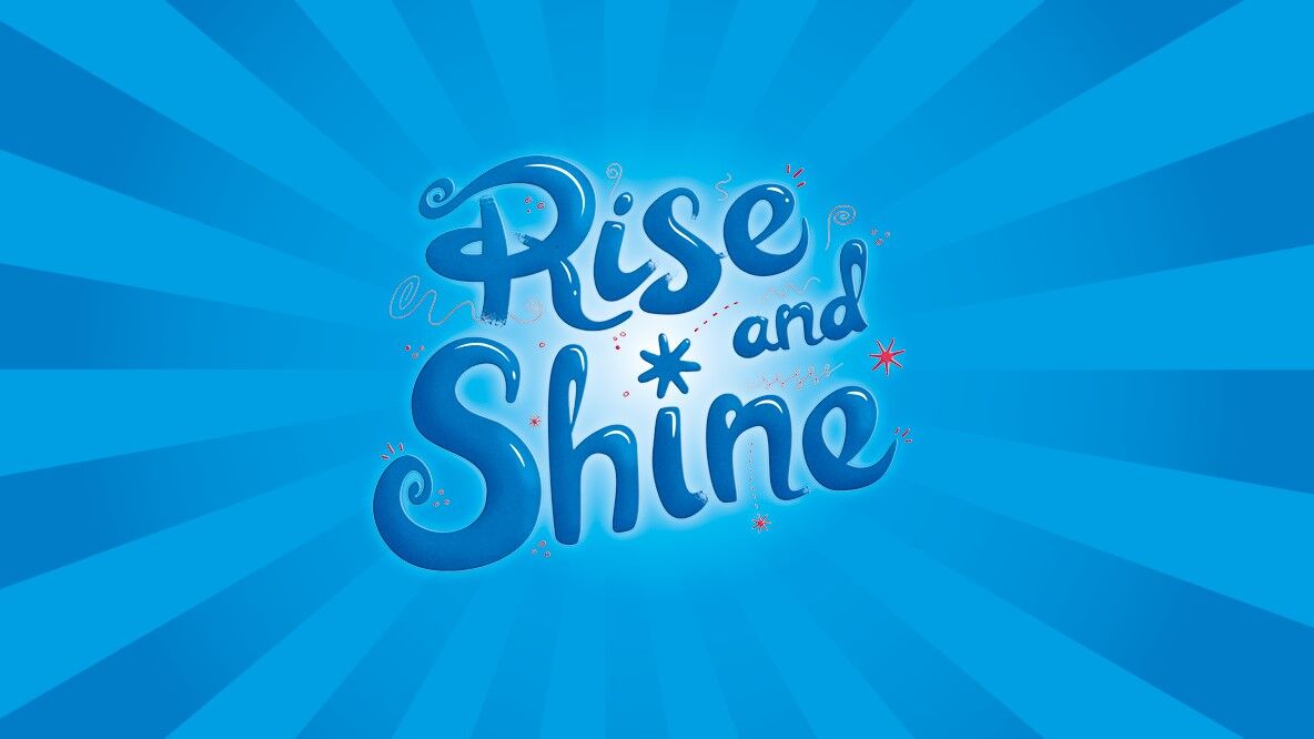 Banner_1184x666_RiseAndShine Banner_1184x666_RiseAndShine